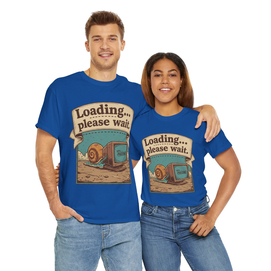 Funny Loading Please Wait Unisex Heavy Cotton Tee